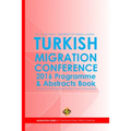 Turkish Migration Conference 2016 - Programme and Abstracts Book