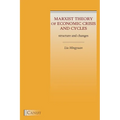 Marxist Theory of Economic Crisis and Cycles: Structure and Changes