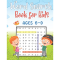 word search books for kids Ages 6-9: Word Search Puzzles for Kids, Easy Educational Word Search Puzzles for Kids, 75 Kids Word Search Puzzle Book ages