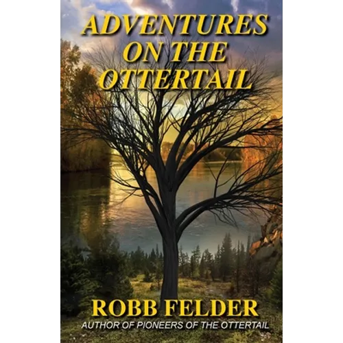 Adventures on the Ottertail