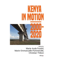Kenya in Motion 2000-2020