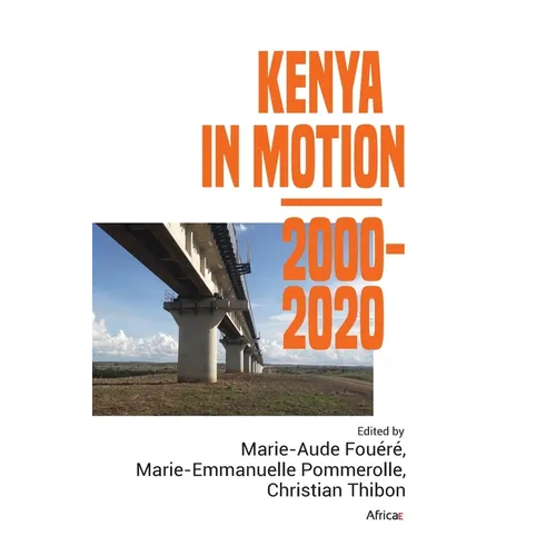 Kenya in Motion 2000-2020