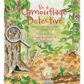 Be a Camouflage Detective: Looking for Critters That Are Hidden, Concealed, or Covered