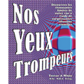 Nos Yeux Trompeurs