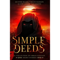 Simple Deeds: A Collection of Urban Fantasy Short Stories