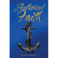Authorized Faith