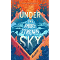 Under the Smokestrewn Sky