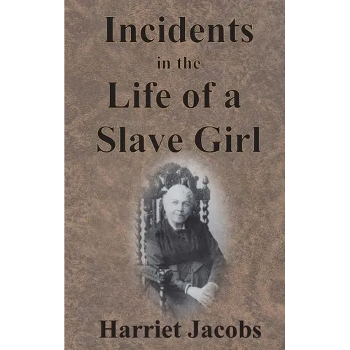 Incidents in the Life of a Slave Girl