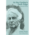 At the Garden's Dark Edge: Selected Poems