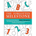 The Forgotten Milestone: A Children's Coloring & Activity Book for Pattern Recognition, an Essential yet Overlooked Component of Childhood Development