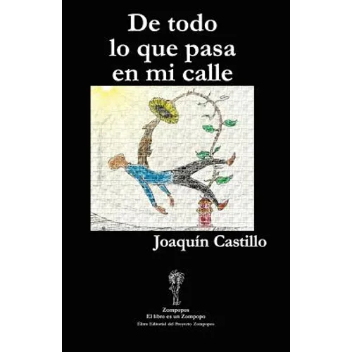 de Todo Lo Que Pasa En Mi Calle