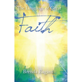 The Language of Great Faith