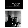 H. P. Lovecraft Collection: At the Mountains of Madness, The Call of Cthulhu, The Dunwich Horror and The Shunned House