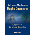 Maghe Cosmiche - Capitolo1: La pietra Cosmica