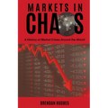 Markets in Chaos: A History of Market Crises Around the World