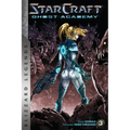 Starcraft: Ghost Academy, Volume Three: Blizzard Legends
