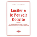 Lucifer et le pouvoir occulte