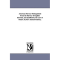 American Slavery Distinguished From the Slavery of English theorists, and Justified by the Law of Nature. by Rev. Samuel Seabury.