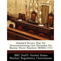 Standard Review Plan for Decommissioning Cost Estimates for Nuclear Power Reactors: Nureg-1713