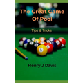 The Great Game Of Pool Tips And Tricks