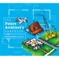 The Future Architect's Handbook