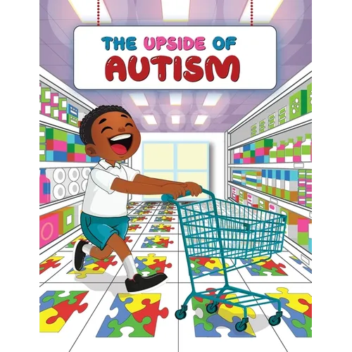 The Upside of Autism: The Journey and Life