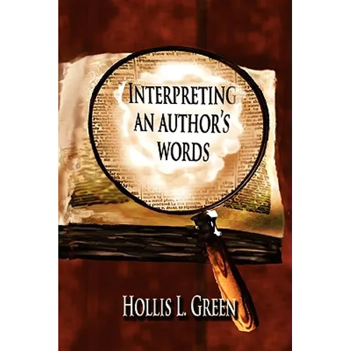 Interpreting An Author's Words
