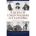 Faces of Union Soldiers at Culp's Hill: Gettysburg's Critical Defense