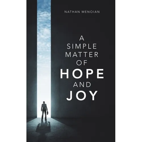 A Simple Matter of Hope and Joy