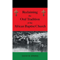 Reclaiming the Oral Tradition of the African Baptist Church