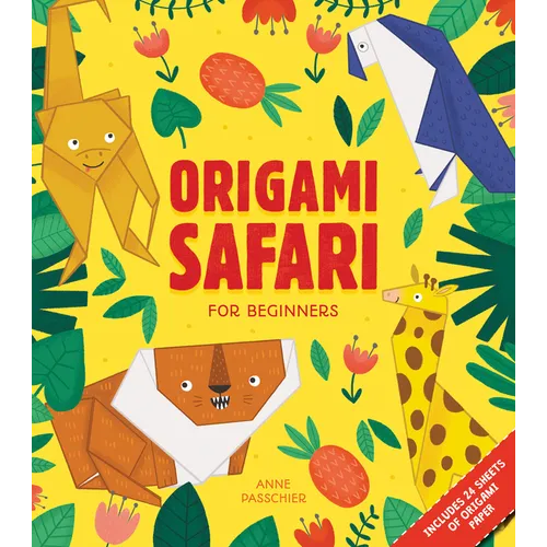 Origami Safari: For Beginners