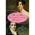 Mr. & Mrs. Fitzwilliam Darcy: Two Shall Become One