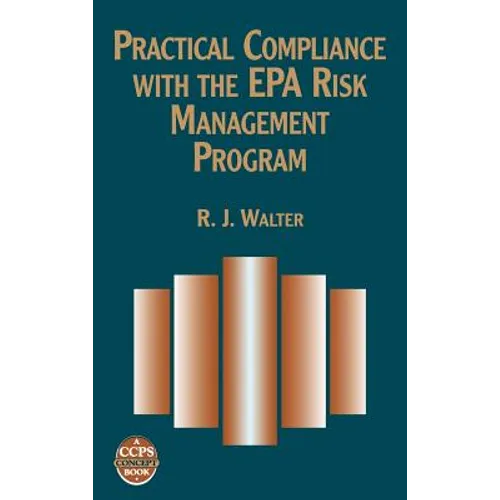 Practical Compliance EPA Risk Mngmnt