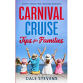 Carnival Cruise Tips for Families