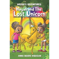 Hayah's Adventures: Hayah and The Lost Unicorn