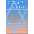 Settings of Silver (Second Edition): An Introduction to Judaism