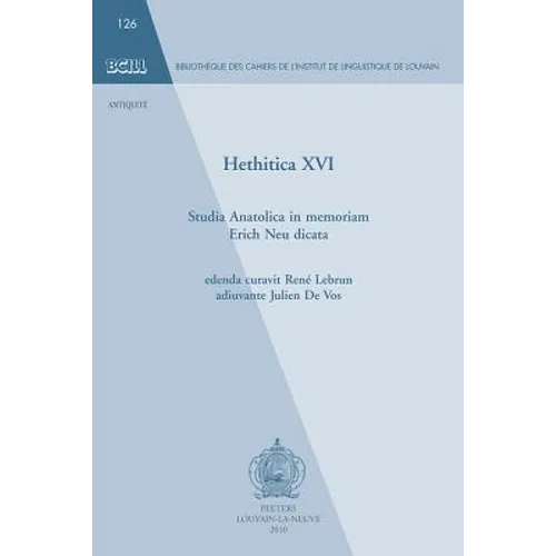 Hethitica XVI: Studia Anatolica in Memoriam Erich Neu Dicata