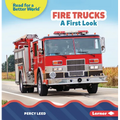 Fire Trucks: A First Look