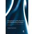 International Conflict Resolution and Peacebuilding Strategies: The Complexities of War and Peace in the Sudans