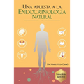 Una apuesta a la Endocrinología Natural