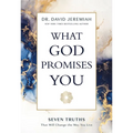 What God Promises You: Seven Truths That Will Change the Way You Live