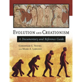 Evolution and Creationism: A Documentary and Reference Guide