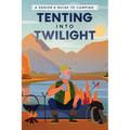 Tenting into Twilight: A Senior's Guide to Camping