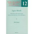 Logica Morelli: Edited from the Manuscripts with an Introduction, Notes and Indices