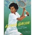 Althea Gibson: The Story of Tennis' Fleet-Of-Foot Girl