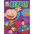 Beppo!: The Origin of Superman's Monkey