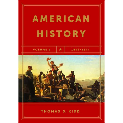 American History, Volume 1: 1492-1877