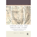 Jewish Glass and Christian Stone: A Materialist Mapping of the "Parting of the Ways"