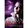 Broken Blood