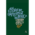 The Future of Employment in Africa: Demography, Labour Markets and Welfare